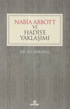 Nabia Abbott ve Hadis’e Yaklaşımı