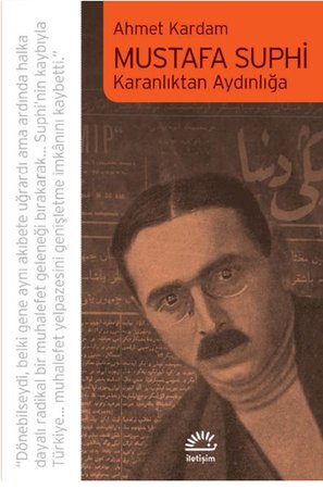 Mustafa Suphi - Karanlıktan Aydınlığa