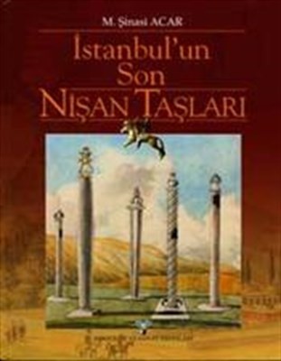 İstanbulun Son Nişan Taşları Ciltli