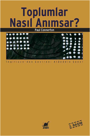 Toplumlar Nasıl Anımsar?