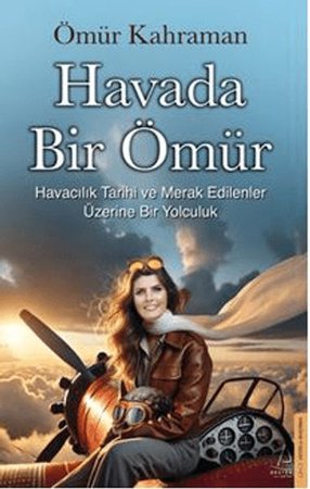 Havada Bir Ömür