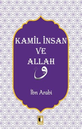 Kamil İnsan ve Allah