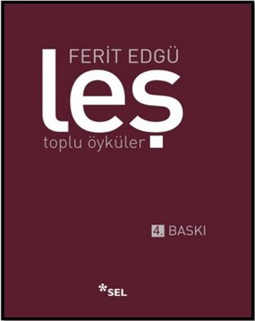Leş - Toplu Öyküler