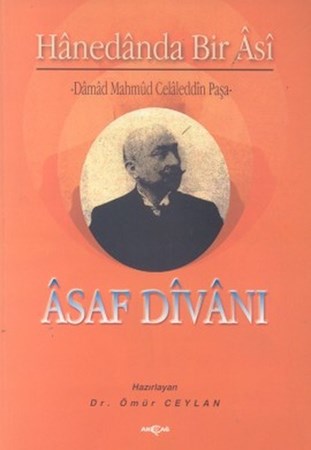 Asaf Divanı Hanedanda Bir Asi