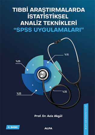 Tıbbi Araştırmalarda İstatistiksel Analiz Teknikleri “SPSS Uygulamaları”