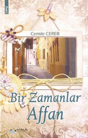 Bir Zamanlar Affan