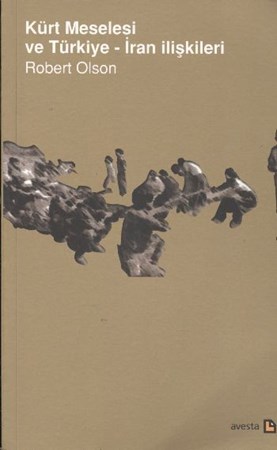 Kürt Meselesi Ve Türkiye İran Ilişkileri