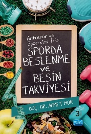Antrenör Ve Sporcular İçin Sporda Beslenme Ve Besin Takviyesi