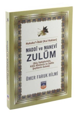 Maddi Ve Manevi Zulüm