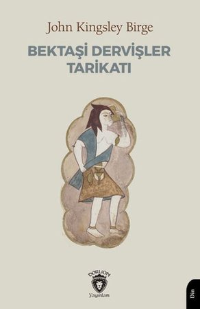 Bektaşi Dervişler Tarikatı