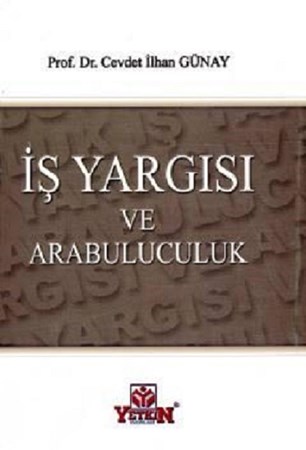 İş Yargısı ve Arabuluculuk