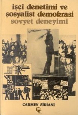İşçi Denetimi Ve Sosyalist Demokrasi Sovyet Deneyimi