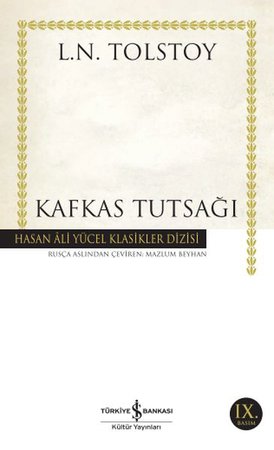 Kafkas Tutsağı - Hasan Ali Yücel Klasikleri