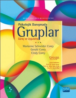 Psikolojik Danişmada Gruplar: Süreç Ve Uygulama - Groups: Process And Practice