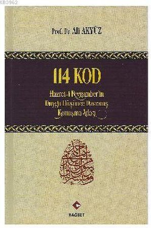 114 Kod - Hz. Peygamberin Duygu, Düşünce, Davranış, Konuşma Atlası (Ciltli)