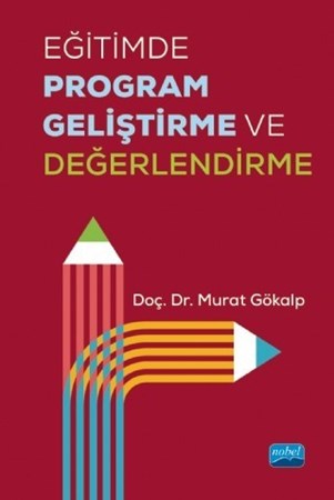 Eğitimde Program Geliştirme Ve Değerlendirme