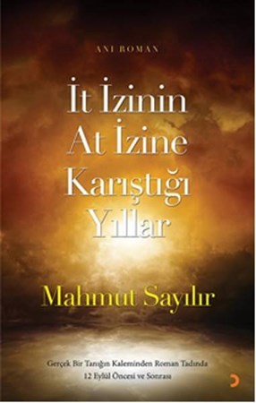 İt Izinin At Izine Karıştığı Yıllar