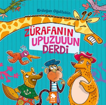 Zürafanın Upuzun Derdi