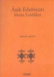 Aşık Edebiyatı Metin Tahlilleri