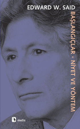 Başlangıçlar  Niyet ve Yöntem