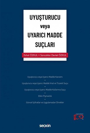 Uyuşturucu veya Uyarıcı Madde Suçları