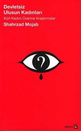 Devletsiz Ulusun Kadınları Kürt Kadını Üzerine Araştırmalar
