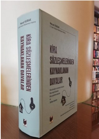 Kira Sözleşmelerinden Kaynaklanan Davalar