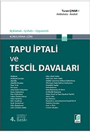 Açıklamalı – İçtihatlı – Uygulamalı / Tapu İptali ve Tescil Davaları