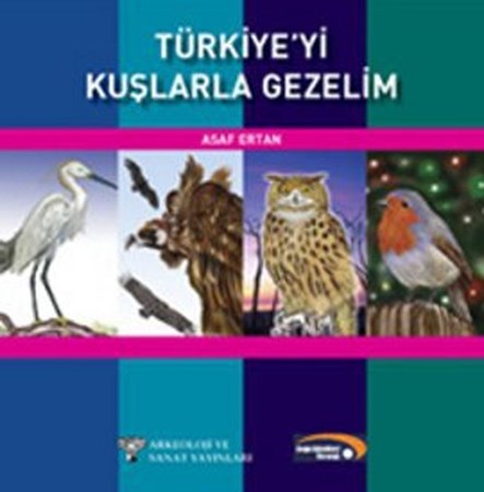 Türkiye'yi Kuşlarla Gezelim