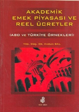 Akademik Emek Piyasası Ve Reel Ücretler