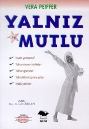 Yalnız ve Mutlu