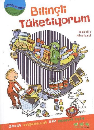 Bilinçli Tüketiyorum