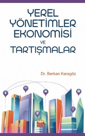 Yerel Yönetimler Ekonomisi Ve Tartışmalar