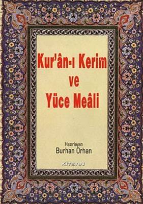 Kur'an I Kerim Ve Yüce Meali Küçük Boy