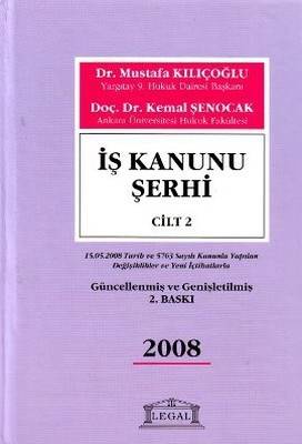İş Kanunu Şerhi Cilt 2 Ciltli