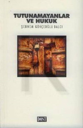 Tutunamayanlar Ve Hukuk