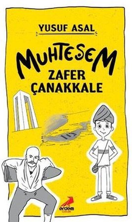 Muhteşem Zafer Çanakkale (Ciltli)