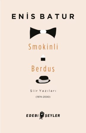 Smokinli Berduş: Şiir Yazıları (1974-2000)