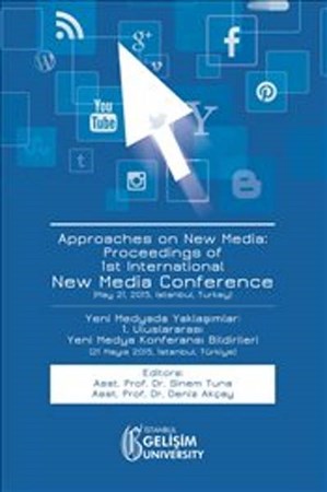 Approaches On New Media Proceedings Of 1St International New Media Conference
