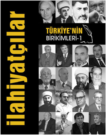 Türkiye'nin Birikimleri - İlahiyatçılar