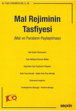 Mal Rejiminin Tasfiyesi (Mal ve Paraların Paylaşılması)