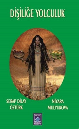 Dişiliğe Yolculuk Cep Boy