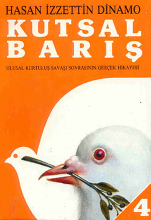 Kutsal Barış 4 / Ulusal Kurtuluş Savaşı Sonrasının Gerçek Hikayesi