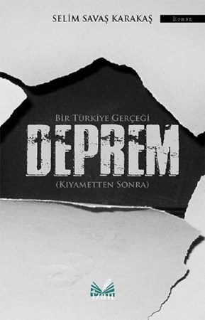 Bir Türkiye Gerçeği Deprem Kıyametten Sonra