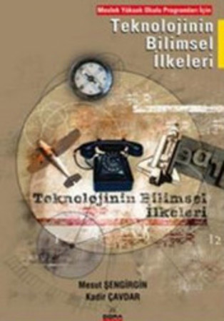Teknolojinin Bilimsel İlkeleri 
