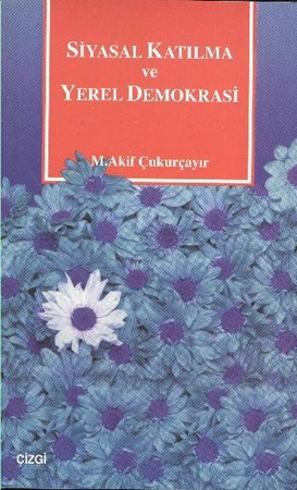 Siyasal Katılma Ve Yerel Demokrasi