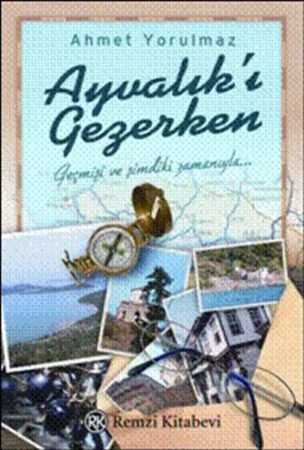 Ayvalık'ı Gezerken