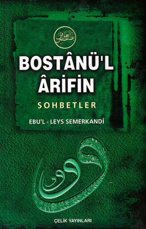 Bostanü’l Arifin - Sohbetler