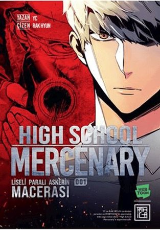 Liseli Paralı Askerin Macerası 1