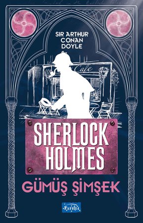Gümüş Şimşek - Sherlock Holmes